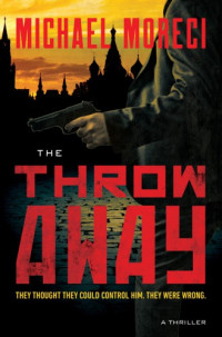 Moreci Michael — The Throwaway