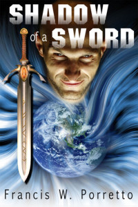 Francis W. Porretto — Shadow of a Sword