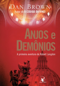 Dan Brown — Anjos e demônios