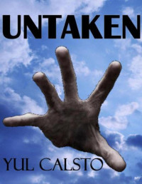 Calsto Yul — Untaken