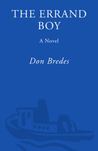 Don Bredes — The Errand Boy