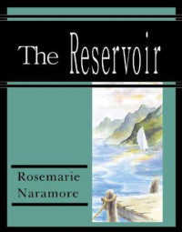 Naramore Rosemarie — The Reservoir