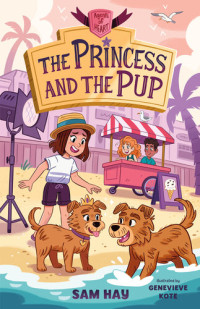 Sam Hay — The Princess and the Pup