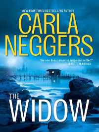Neggers Carla — The Widow