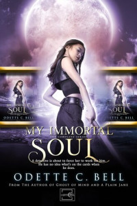 Odette C. Bell — My Immortal Soul: The Complete Series