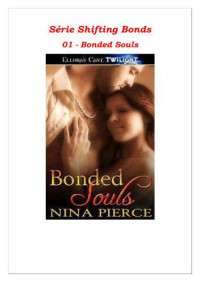 Pierce Nina — Bonded souls