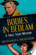 Richard S. Prather — Bodies in Bedlam - Shell Scott #02