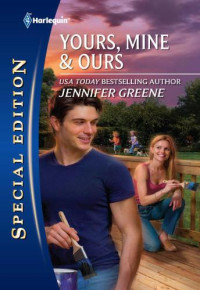 Greene Jennifer — Yours, Mine & Ours
