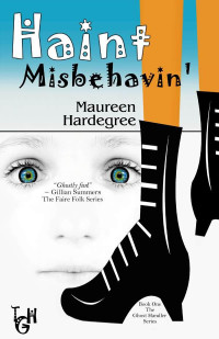 Hardegree Maureen — Haint Misbehavin'