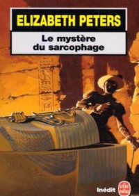 Peters Elizabeth — Le mystere du sarcophage