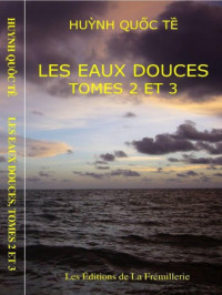 Tê, Huynh QuocAnais — Les Eaux Douces France,