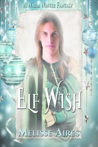 Melisse Aires — Elf Wish