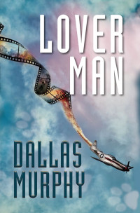 Murphy Dallas — Lover Man: An Artie Deemer Mystery