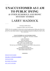 Larry Maddock — Unaccustomed as I am to Public Dying