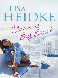 Heidke Lisa — Claudia's Big Break