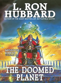 L Ron Hubbard — Mission Earth Doomed Planet Vol 10