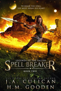 J.A. Culican; H.M. Gooden — Spell Breaker