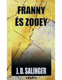 J. D. Salinger — Franny és Zooey