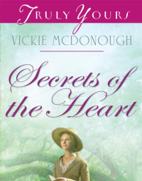 McDonough Vickie — Secrets of the Heart