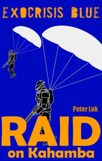 Lok Peter — Raid on Kahamba