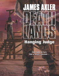 Axler James — Hanging Judge