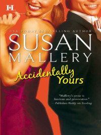 Mallery Susan — Accidentally Yours