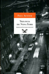 Paul Auster — Trilogia de Nova York