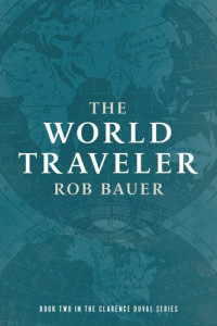 Rob Bauer — The World Traveler