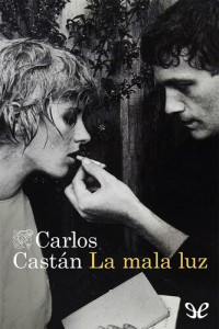Carlos Castán — La mala luz