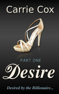 Carrie Cox — Desire Part 1