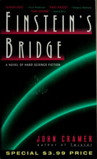 John Cramer — Einstein’s Bridge