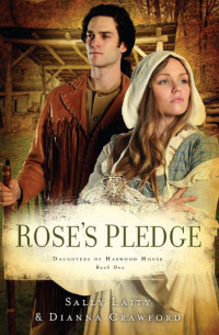 Crawford Dianna; Laity Sally — Rose's Pledge