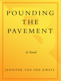 Kwast, Jennifer van der — Pounding the Pavement