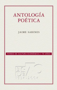 Jaime Sabines — Antología poética