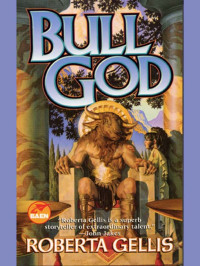 Gellis Roberta — Bull God