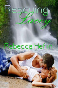Heflin Rebecca — Rescuing Lacey