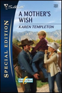 Templeton Karen — A Mother's Wish