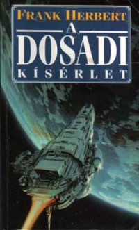 Frank Herbert — A Dosadi kísérlet