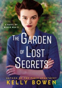 Kelly Bowen — The Garden of Lost Secrets