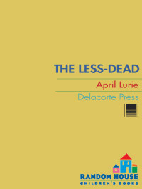 Lurie April — The Less-Dead