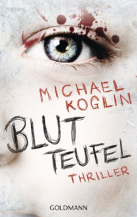 Koglin Michael — Blutteufel