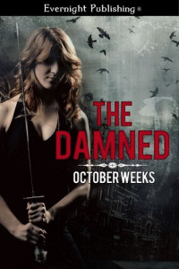 October Weeks — The Damned