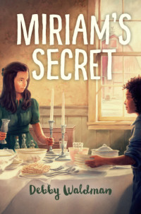 Waldman Debby — Miriam's Secret