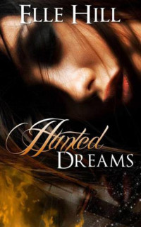 Hill Elle — Hunted Dreams