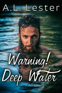 A. L. Lester — Warning! Deep Water