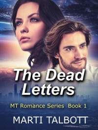 Marti Talbott — The Dead Letters, Book 1