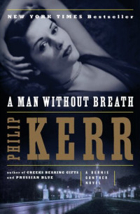 Philip Kerr — A Man Without Breath