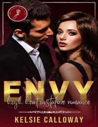 Kelsie Calloway — Envy: High Heat Instalove Romance (The Curvy Girl Sins)