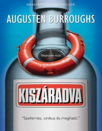 Augusten Burroughs — Kiszáradva