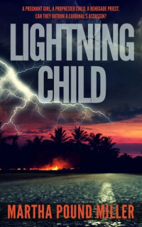 Martha Pound Miller — Lightning Child